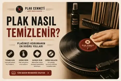 Plak Nasıl Temizlenir? Plağınızı Korumanın En Doğru Yolları