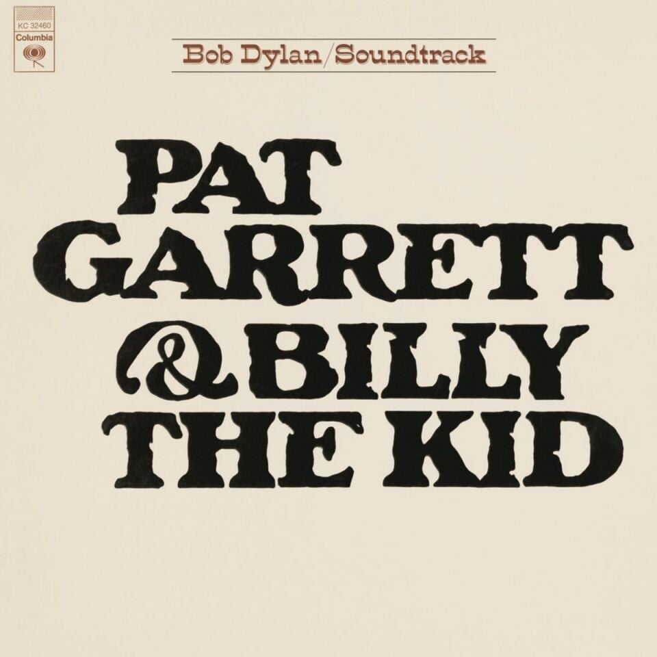 Bob Dylan Pat Garrett & Billy The Kid - Plak
