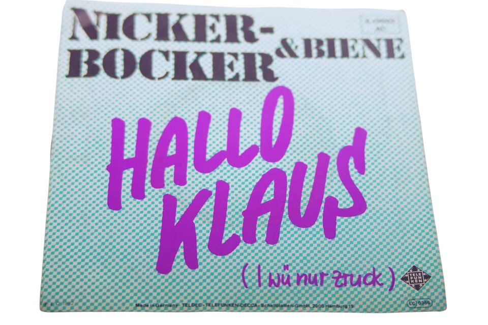 Nickerbocker & Biene Hallo Klaus (I Wü Nur Zruck) - Plak