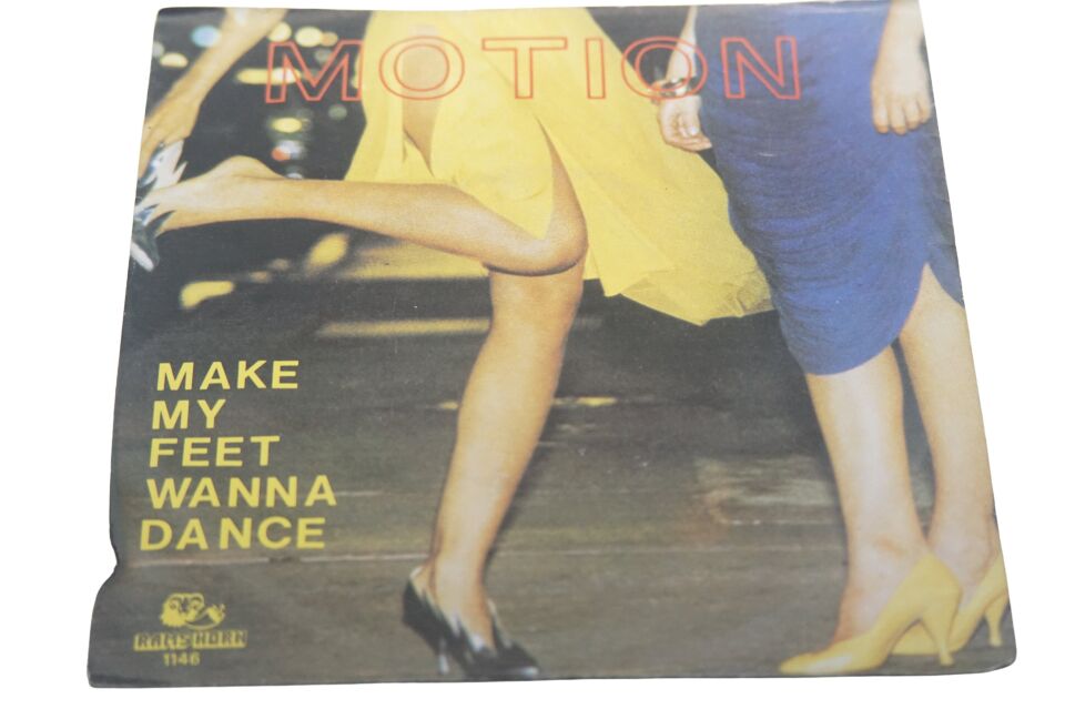 Motion Make My Feet Wanna Dance - Plak