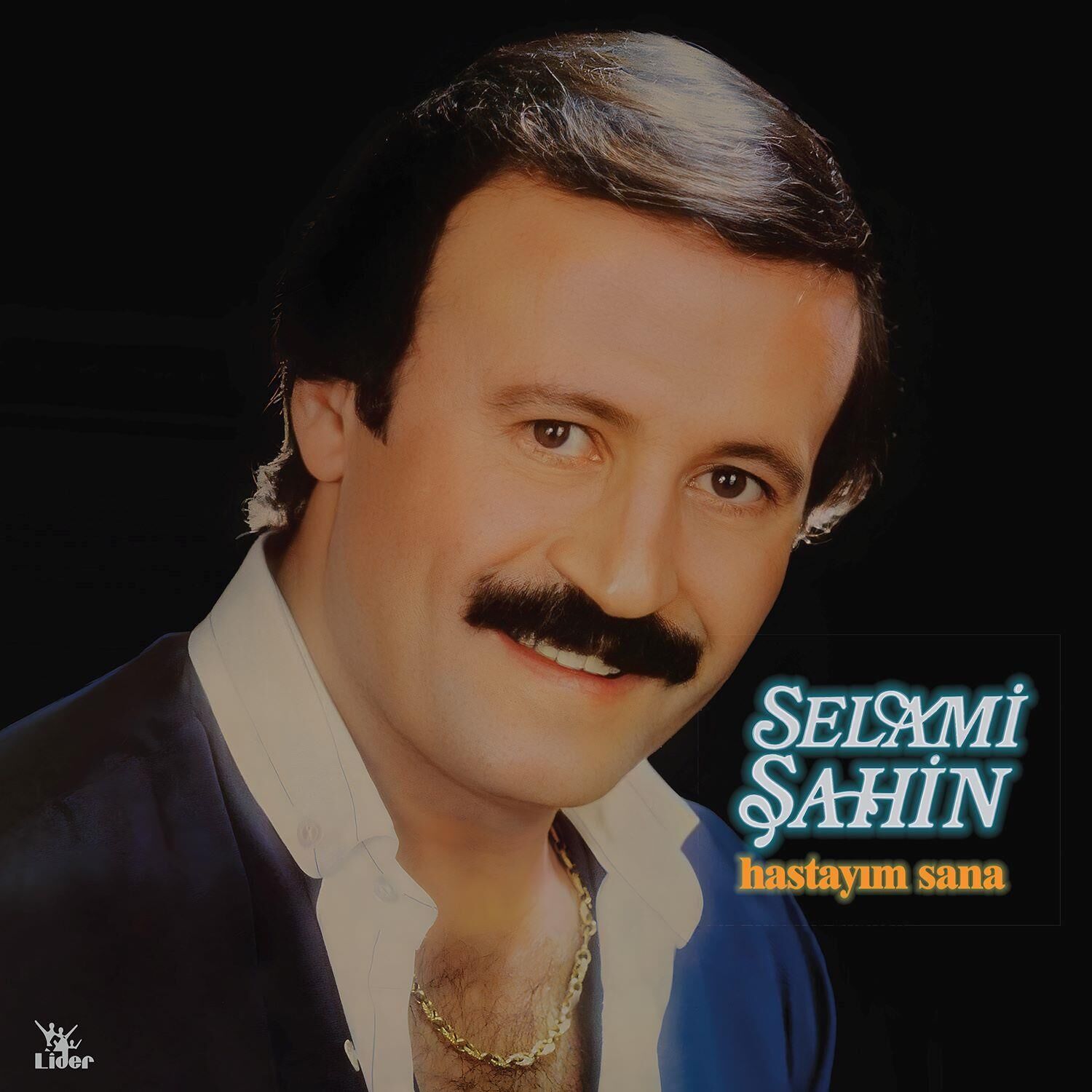 Selami Şahin Hastayım Sana - Plak