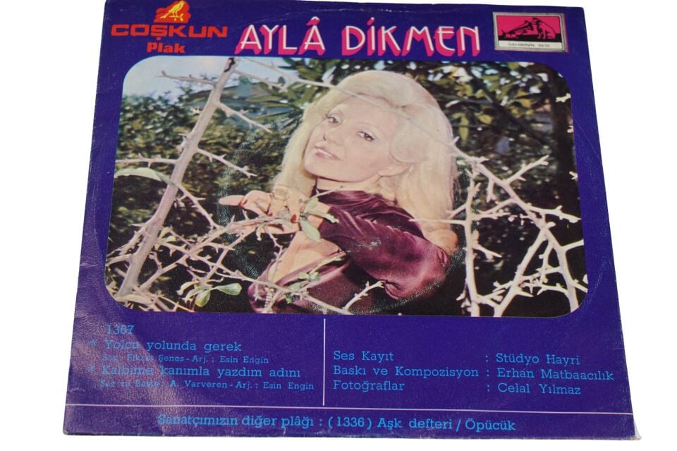 Ayla Dikmen Yolcu Yolunda Gerek / Kalbime Kanımla Yazdım Adını - Plak