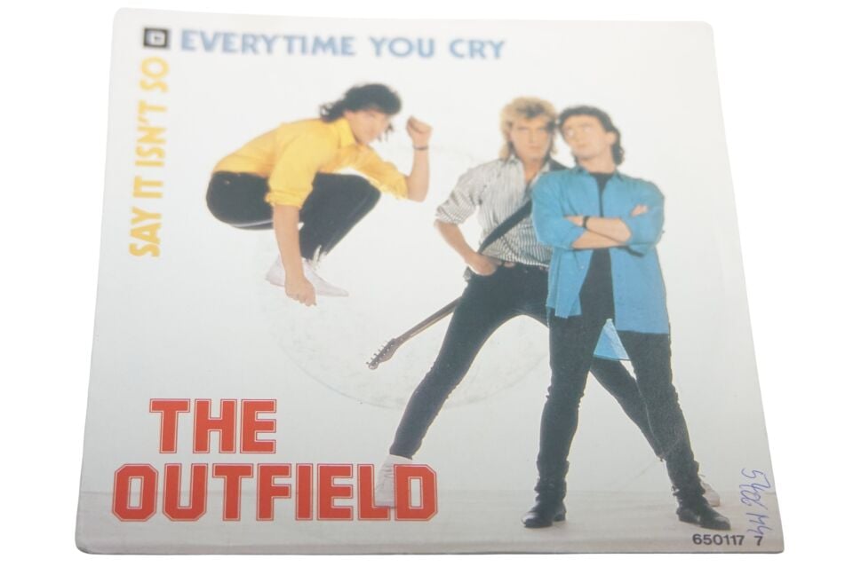 The Outfield Every Time You Cry / Say It Isn't So - Plak