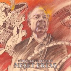 Neşet Ertaş Türküler ve Deyişler - Picture Disk Plak