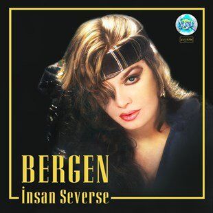 Bergen İnsan Severse - Plak