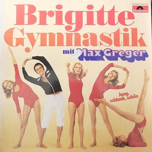 Max Greger – Brigitte Gymnastik