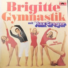 Max Greger – Brigitte Gymnastik