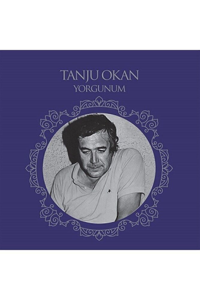 Tanju Okan Yorgunum - Plak