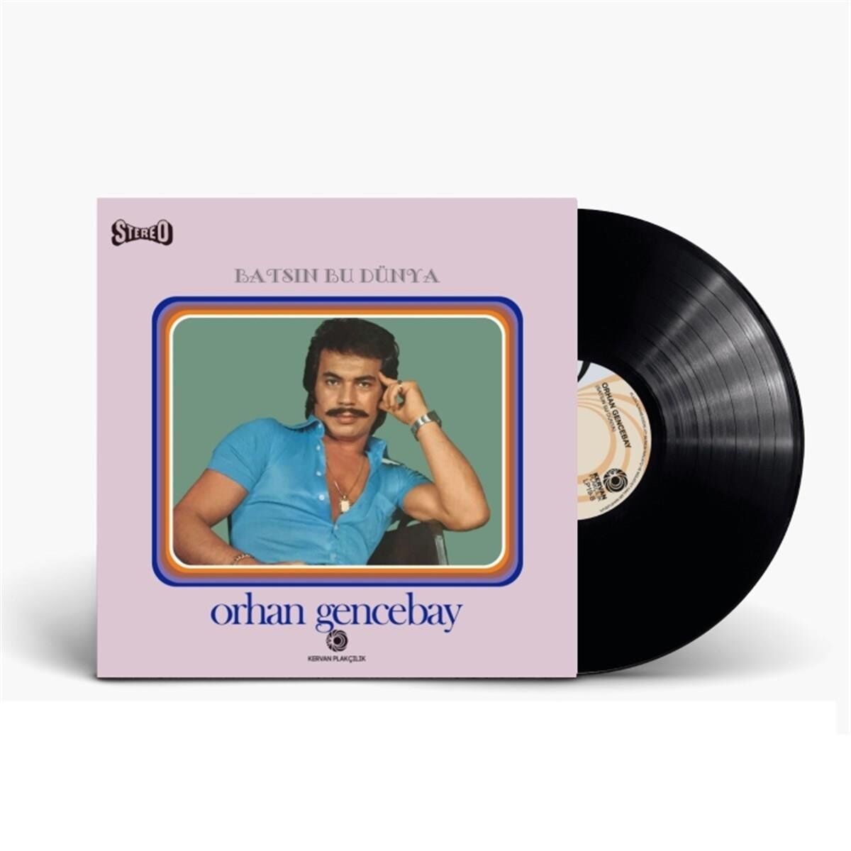 Orhan Gencebay Batsın Bu Dünya - Plak