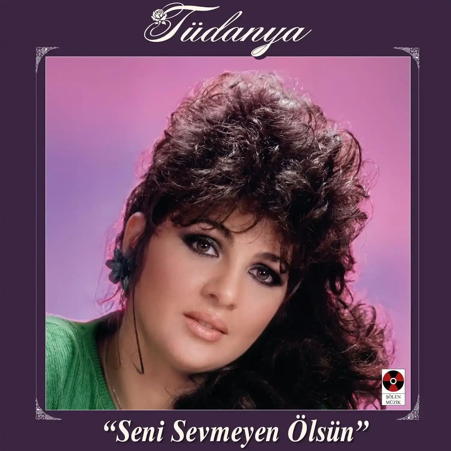 Tüdanya Seni Sevmeyen Ölsün - Plak