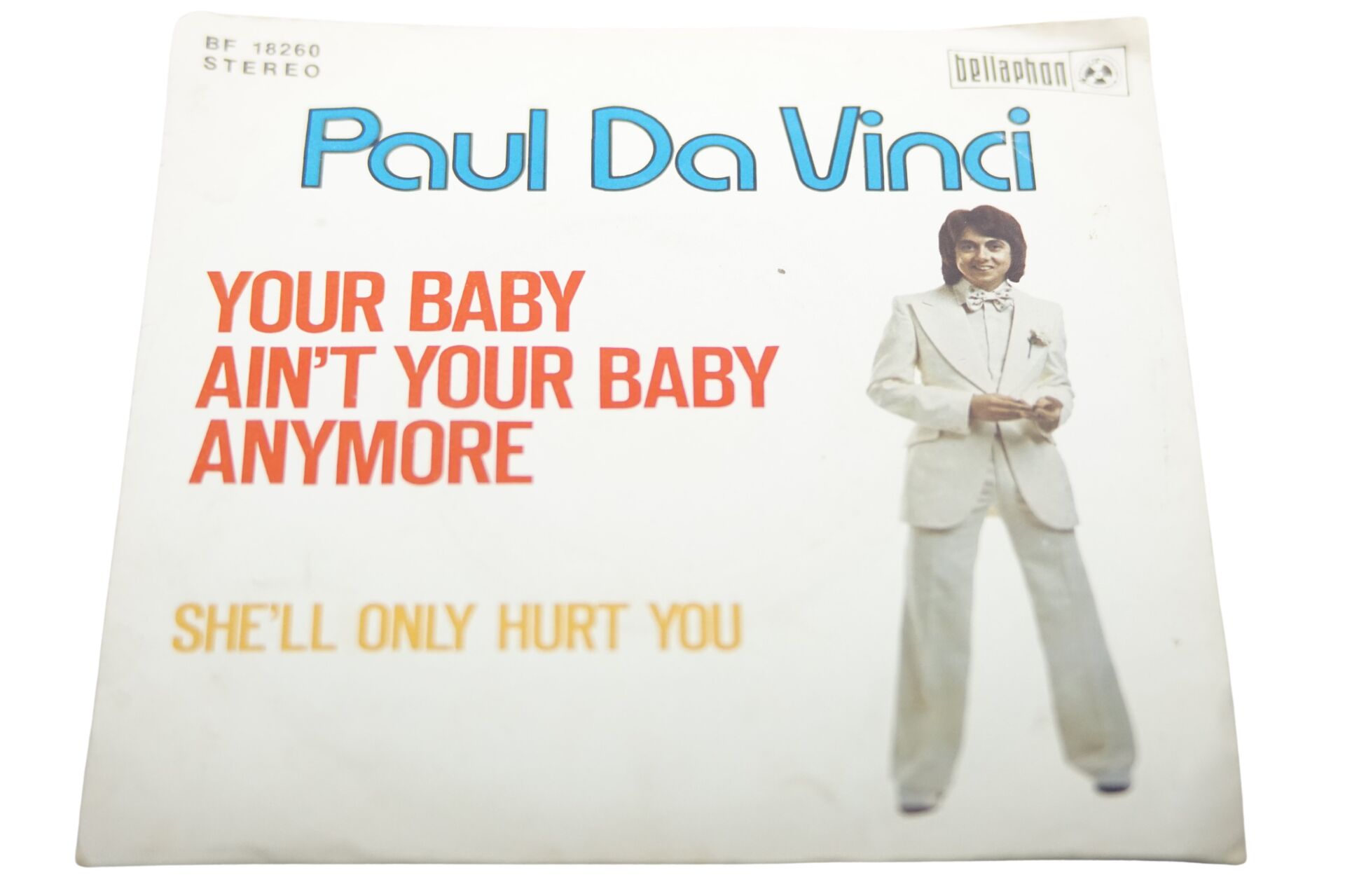 Paul Da Vinci Your Baby Ain't Your Baby Anymore - Plak