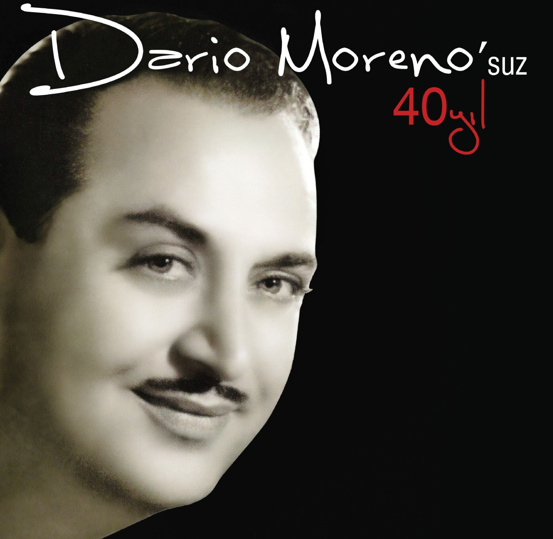 Dario Moreno Dario Moreno'suz 40 Yıl - Plak