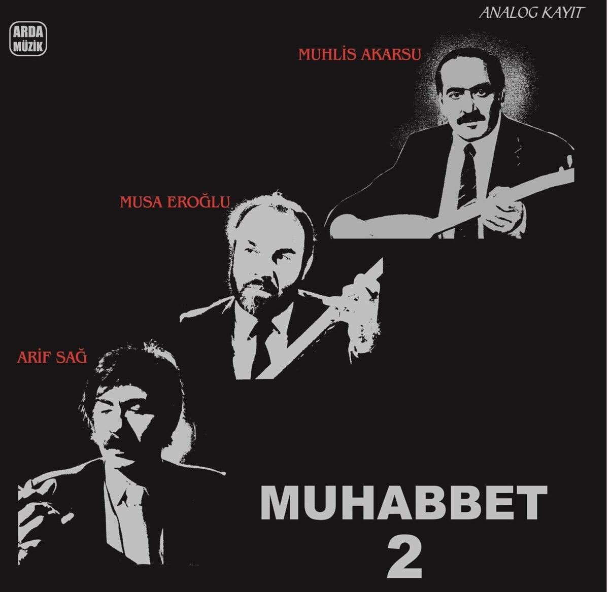 Muhabbet 2 Musa Eroğlu Arif Sağ  Muhlis Akarsu - Plak