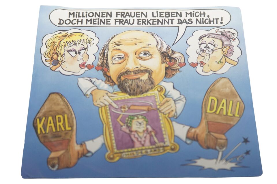 Karl Dall – Millionen Frauen Lieben Mich, Doch Meine Frau Erkennt Das Nicht! - Plak