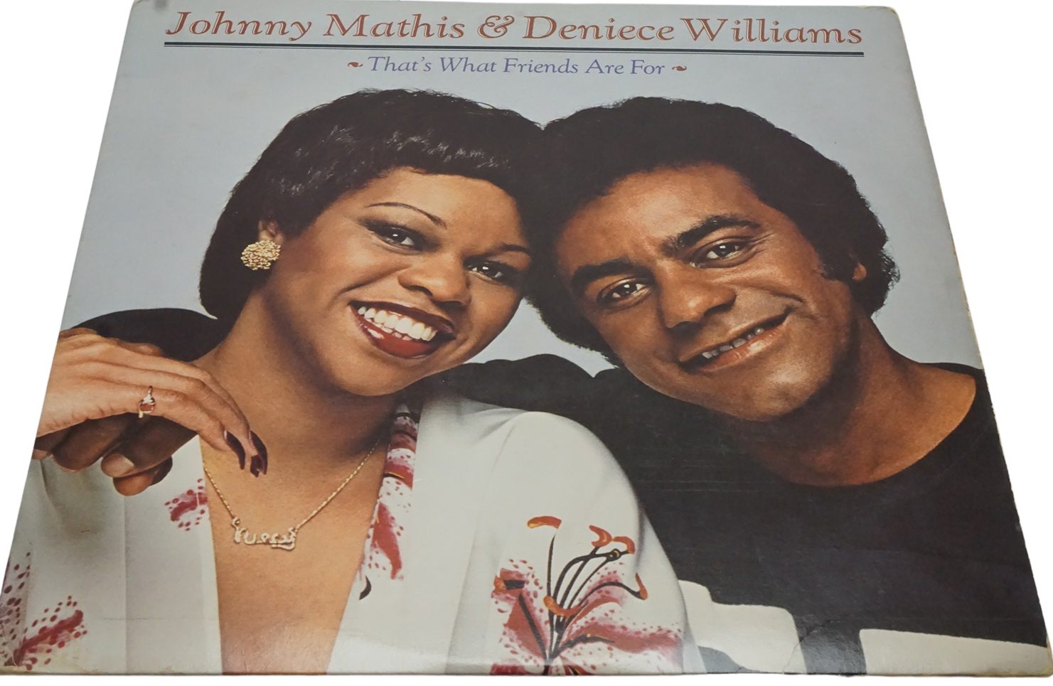 Johnny Mathis & Deniece Williams That's What Friends Are For - Plak
