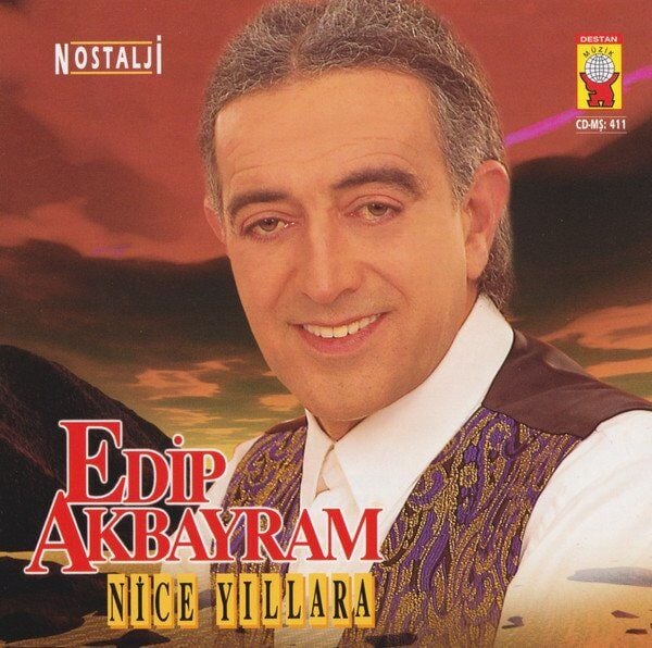 Edip Akbayram Nice Yıllara & Nostalji - (Destan Müzik Dönem Baskı ) CD