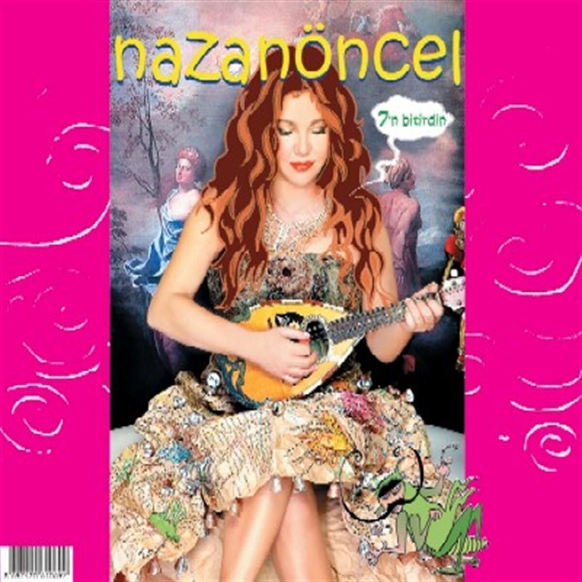 Nazan Öncel 7'n Bitirdin - CD