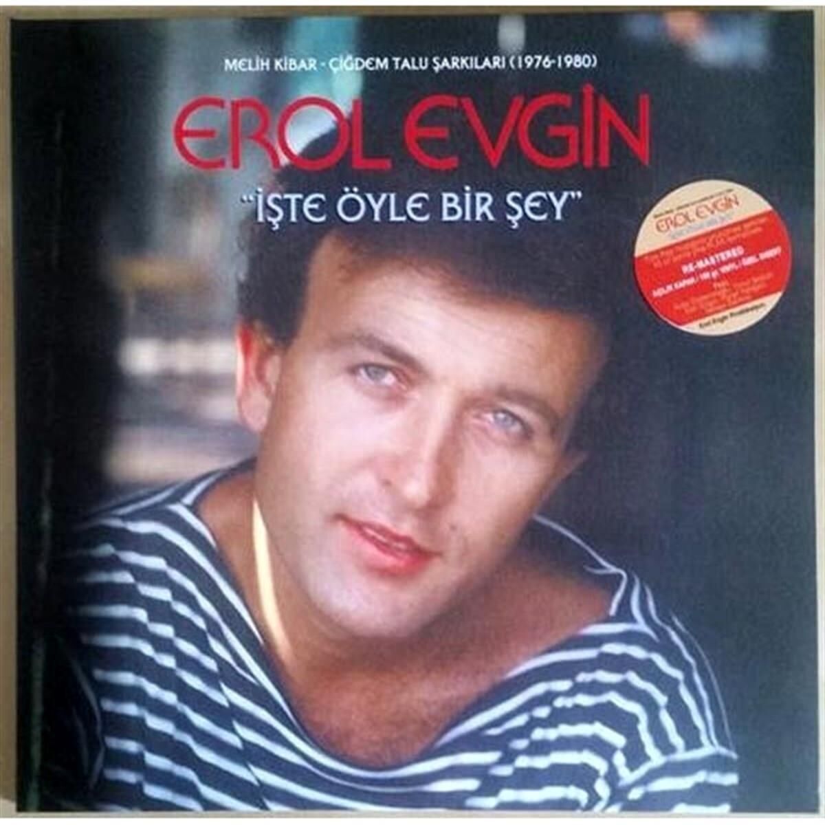 Erol Evgin Işte Öyle Bir Şey (Melih Kibar - Çiğdem Talu Şarkıları, 1976 - 1980) - Plak