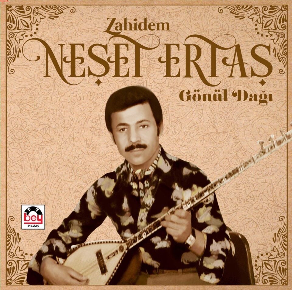 Neşet Ertaş Zahidem / Gönül Dağı - Plak