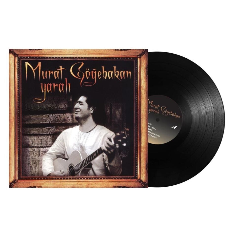 Murat Göğebakan Yaralı - Plak