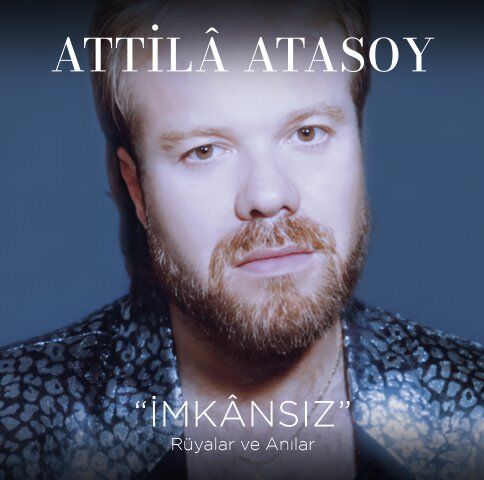 Attila Atasoy  İmkansız / Rüyalar ve Anılar - Plak