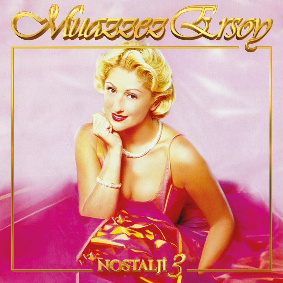 Muazzez Ersoy - Nostalji Vol. 3 - Plak