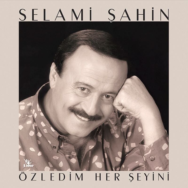 Selami Şahin Özledim Her Şeyini - Plak