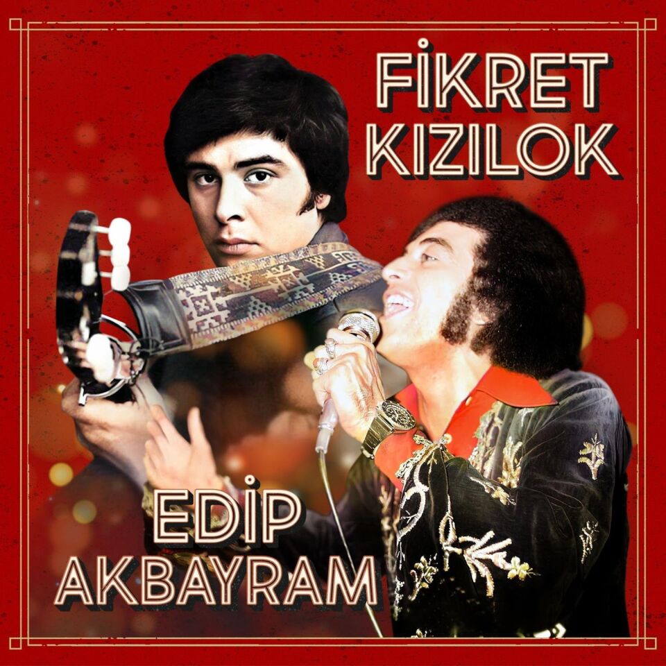 Fikret Kızılok Edip Akbayram - Plak