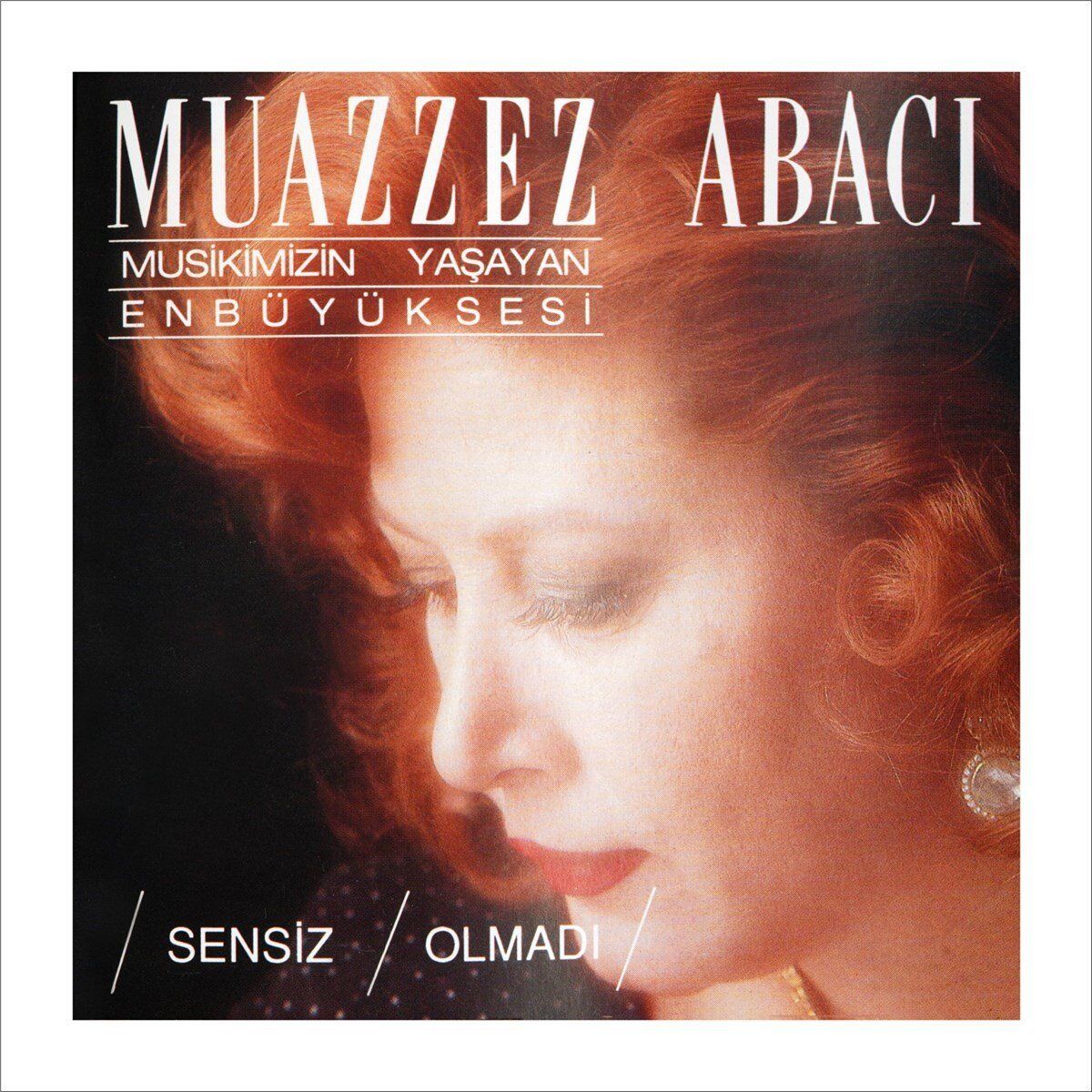 Muazzez Abacı Sensiz Olmadı - Plak