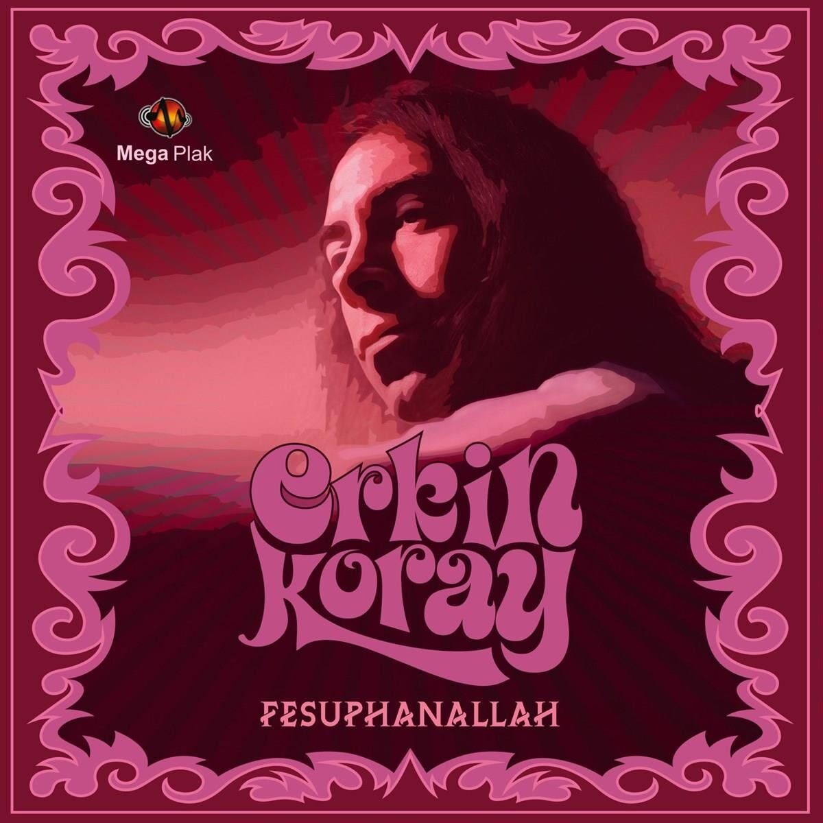 Erkin Koray Fesuphanallah - Plak