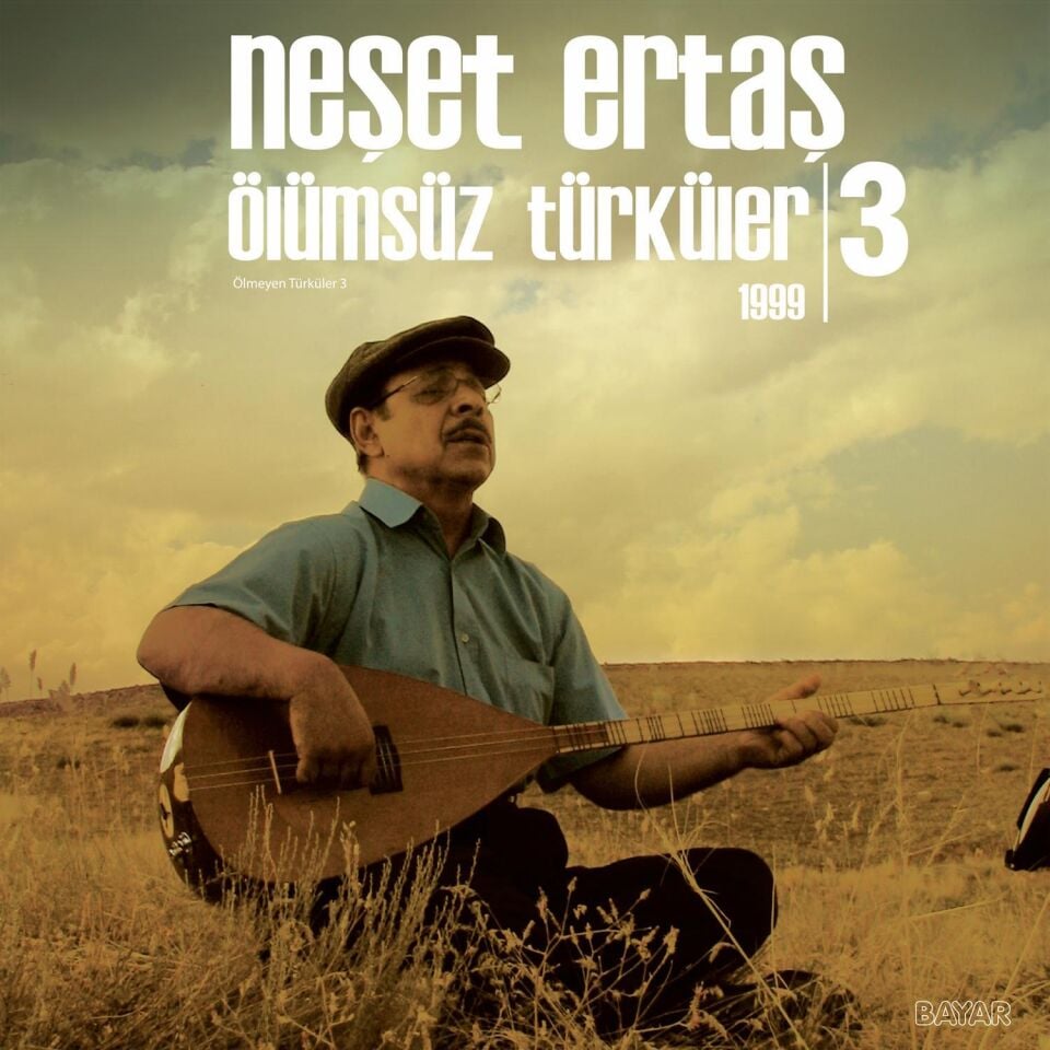 Neşet Ertaş Ölümsüz Türküler 3 / 1999 - Plak