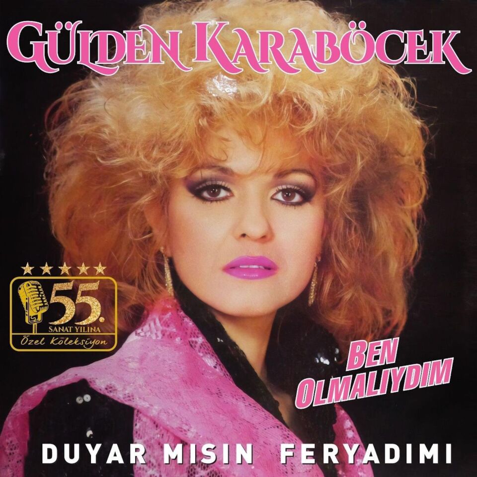Gülden Karaböcek Ben Olmalıydım Duyar Mısın Feryadımı - Plak