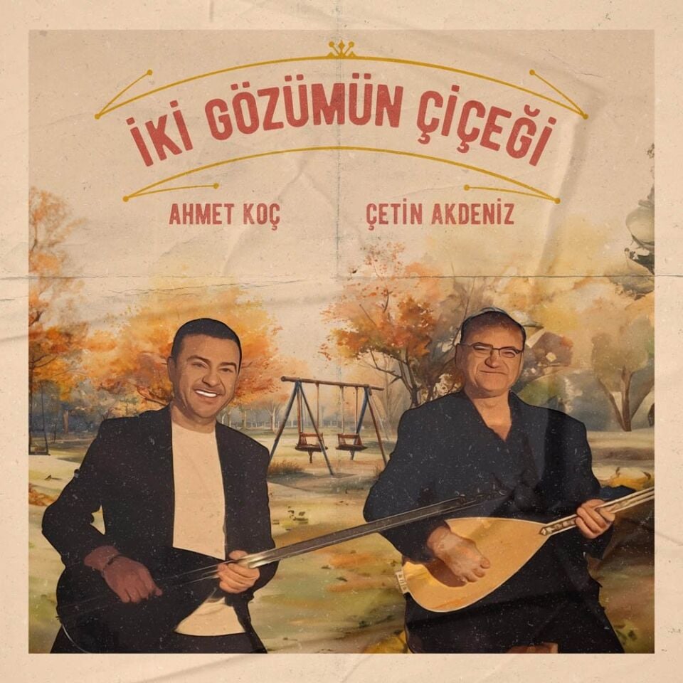 Ahmet Koç Çetin Akdeniz İki Gözümün Çiçeği - Plak