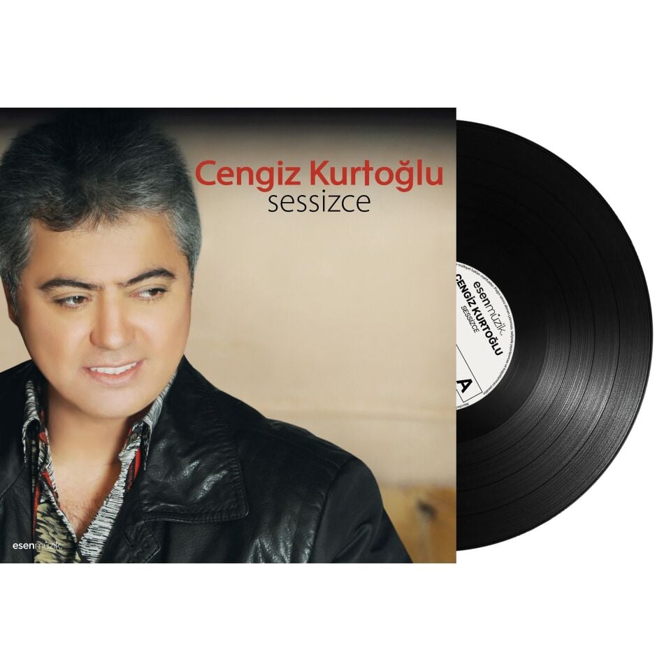 Cengiz Kurtoğlu Sessizce - Plak