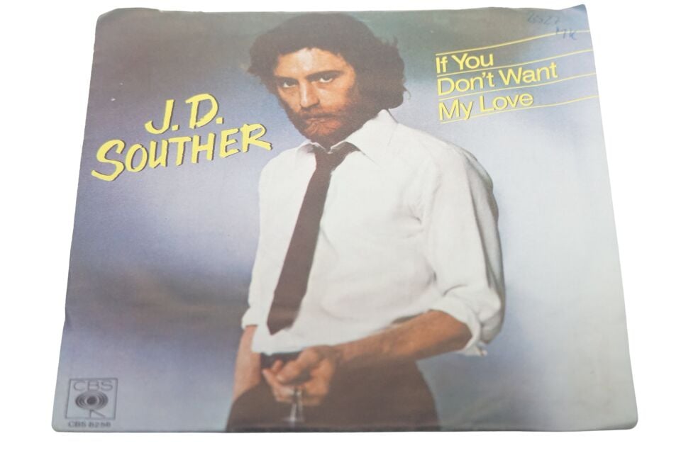 J. D. Souther If You Don't Want My Love - Plak