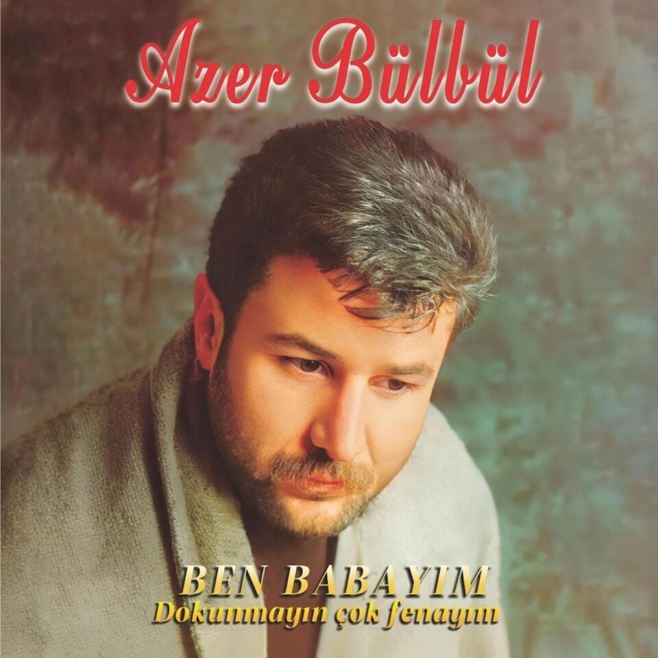 Azer Bülbül Dokunmayın Çok Fenayım - Plak