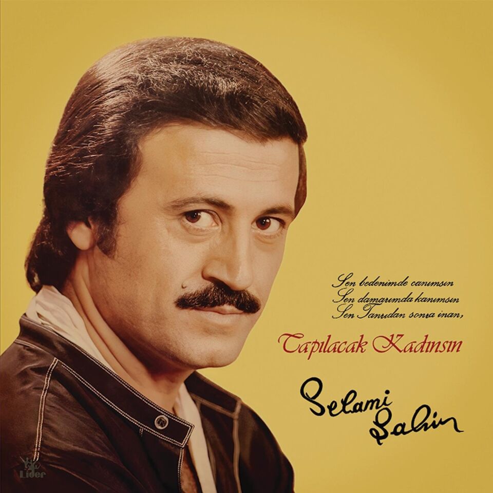 Selami Şahin Tapılacak Kadınsın - Plak