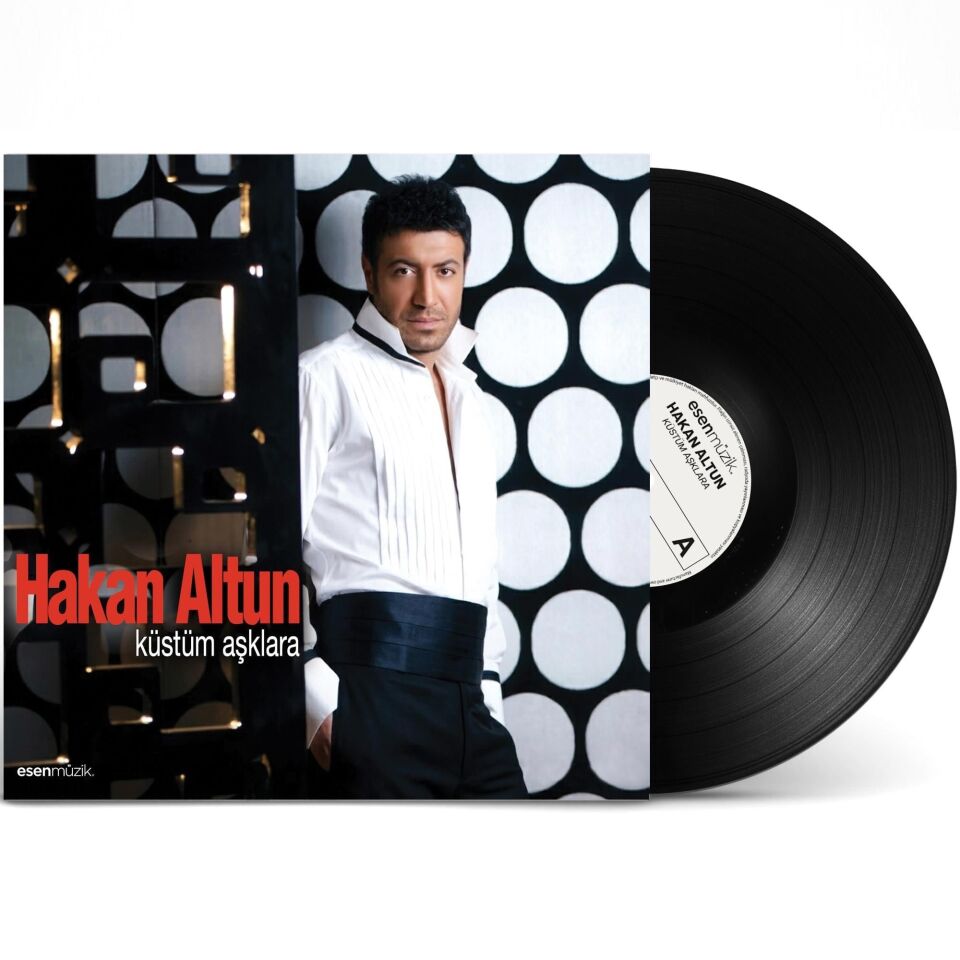 Hakan Altun Küstüm Aşklara - Plak
