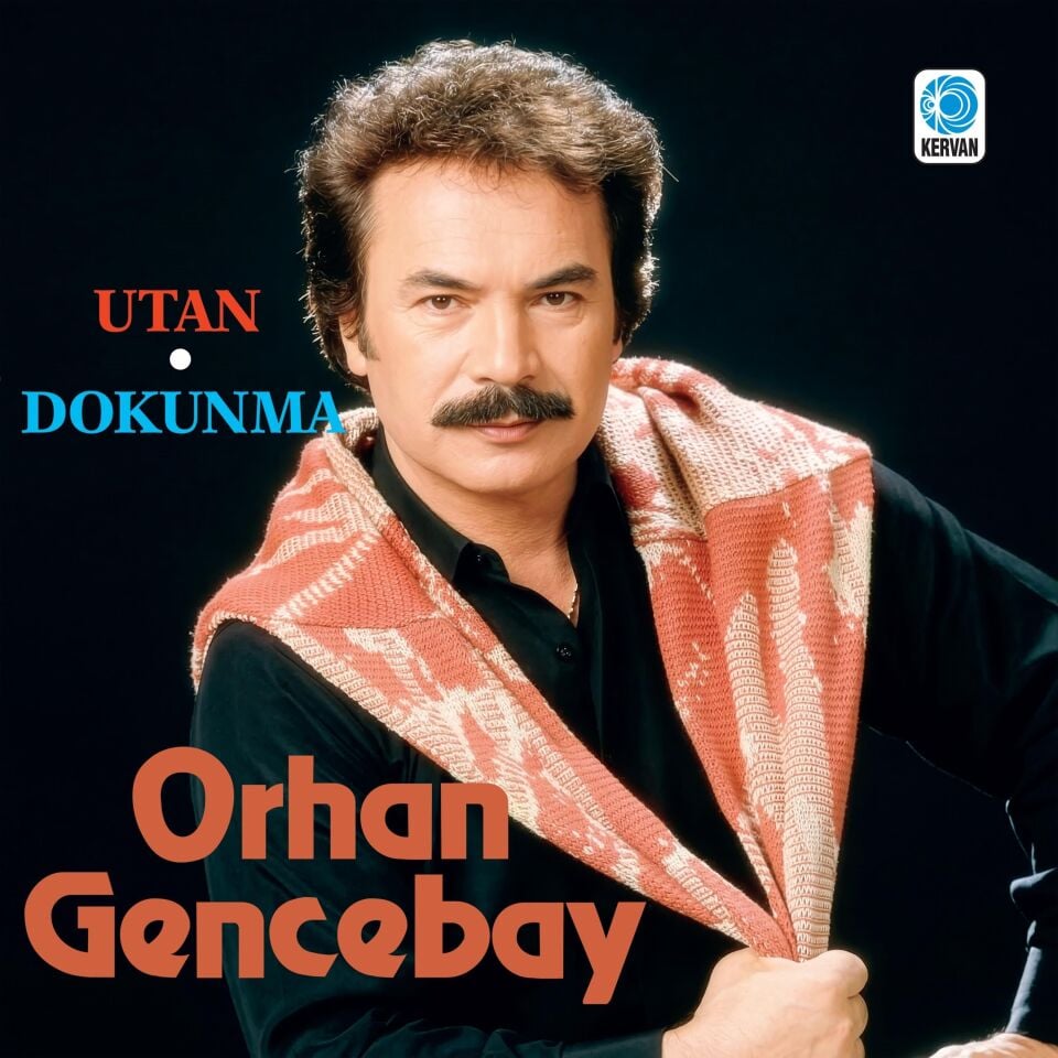 Orhan Gencebay Utan Dokunma - Plak
