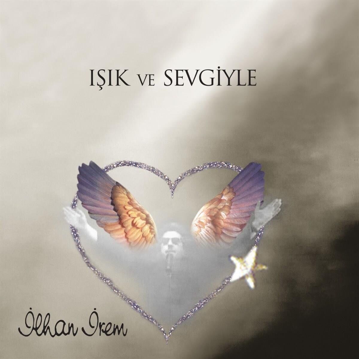 İlhan İrem Işık ve Sevgiyle - 2 Plak
