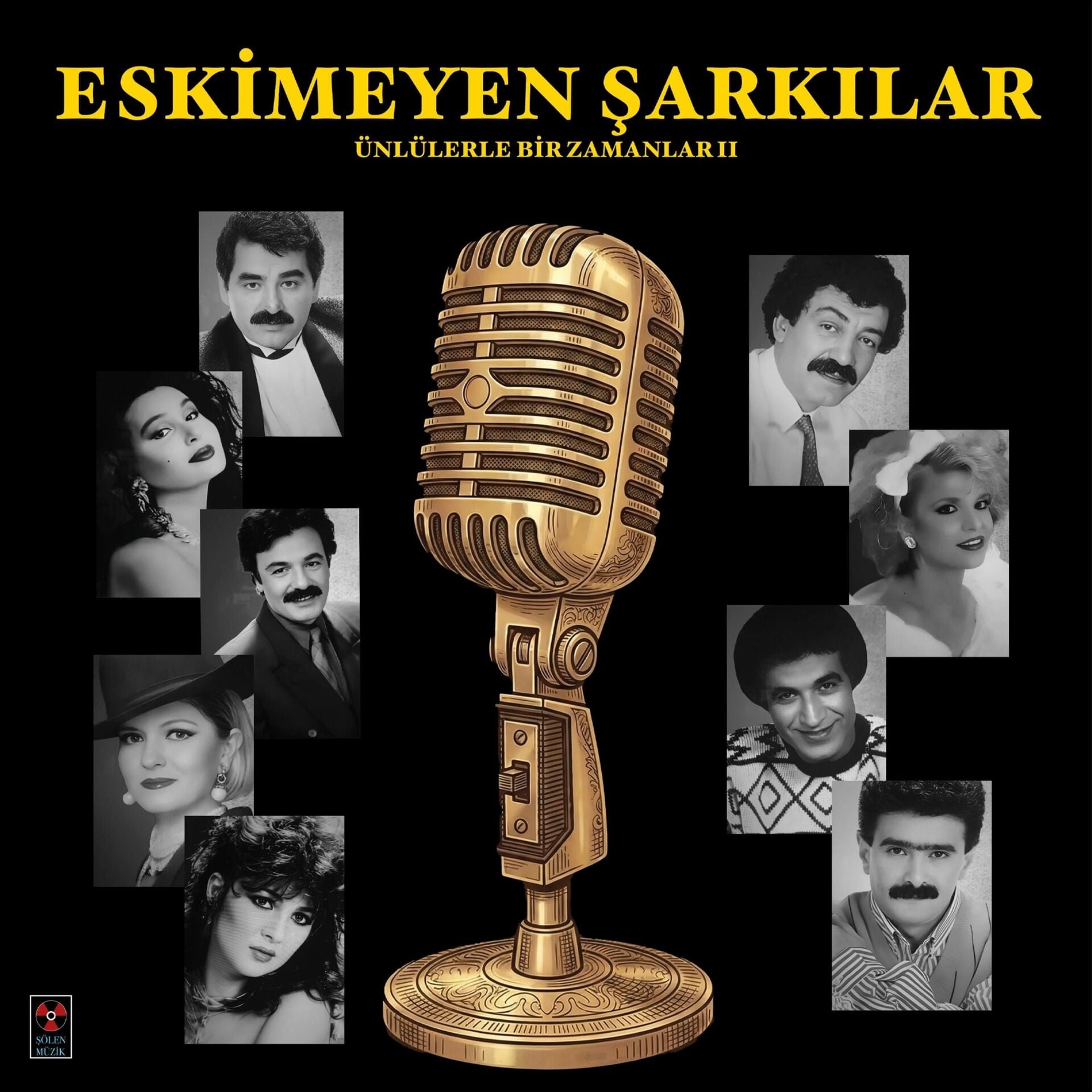 Eskimeyen Şarkılar Ünlülerle Bir Zamanlar II - Plak