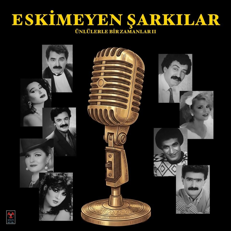 Eskimeyen Şarkılar Ünlülerle Bir Zamanlar II - Plak