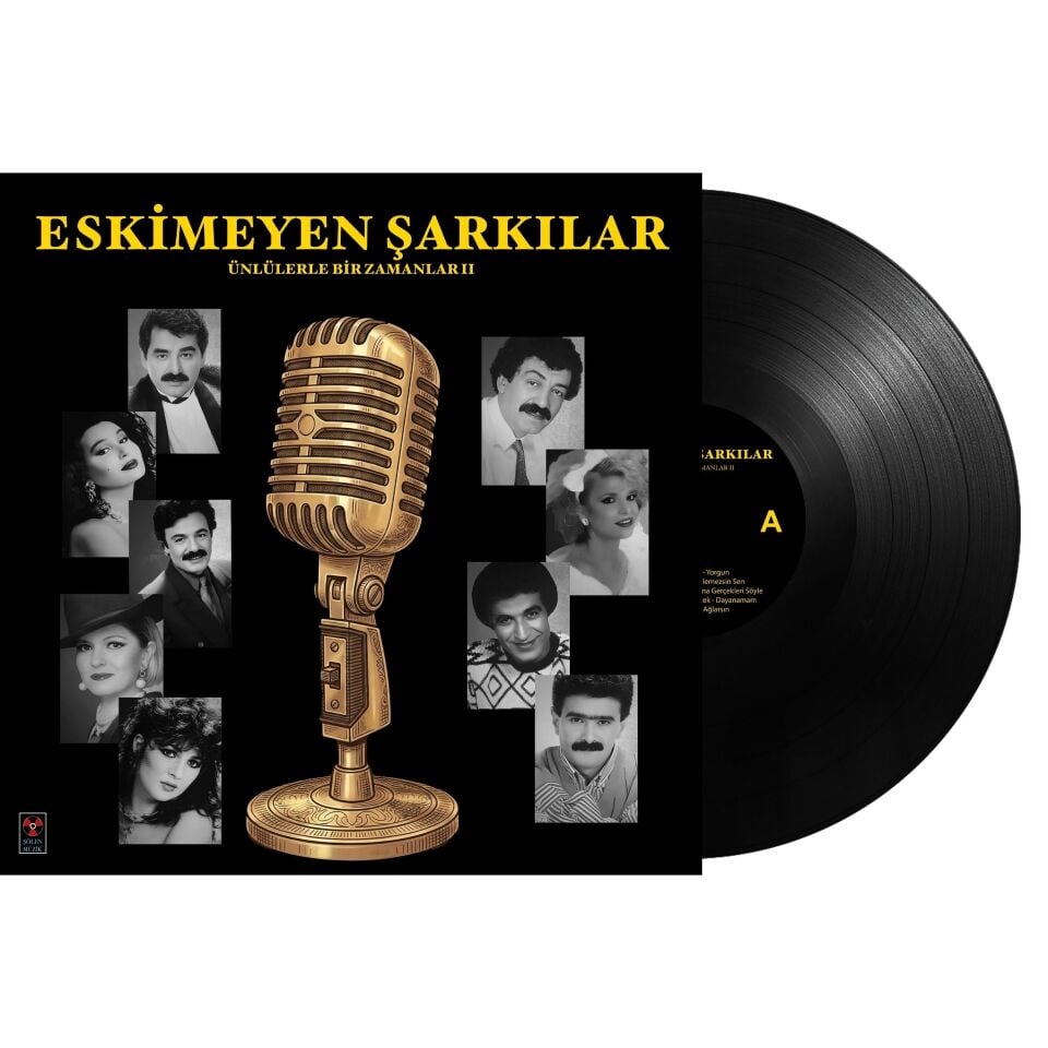Eskimeyen Şarkılar Ünlülerle Bir Zamanlar II - Plak