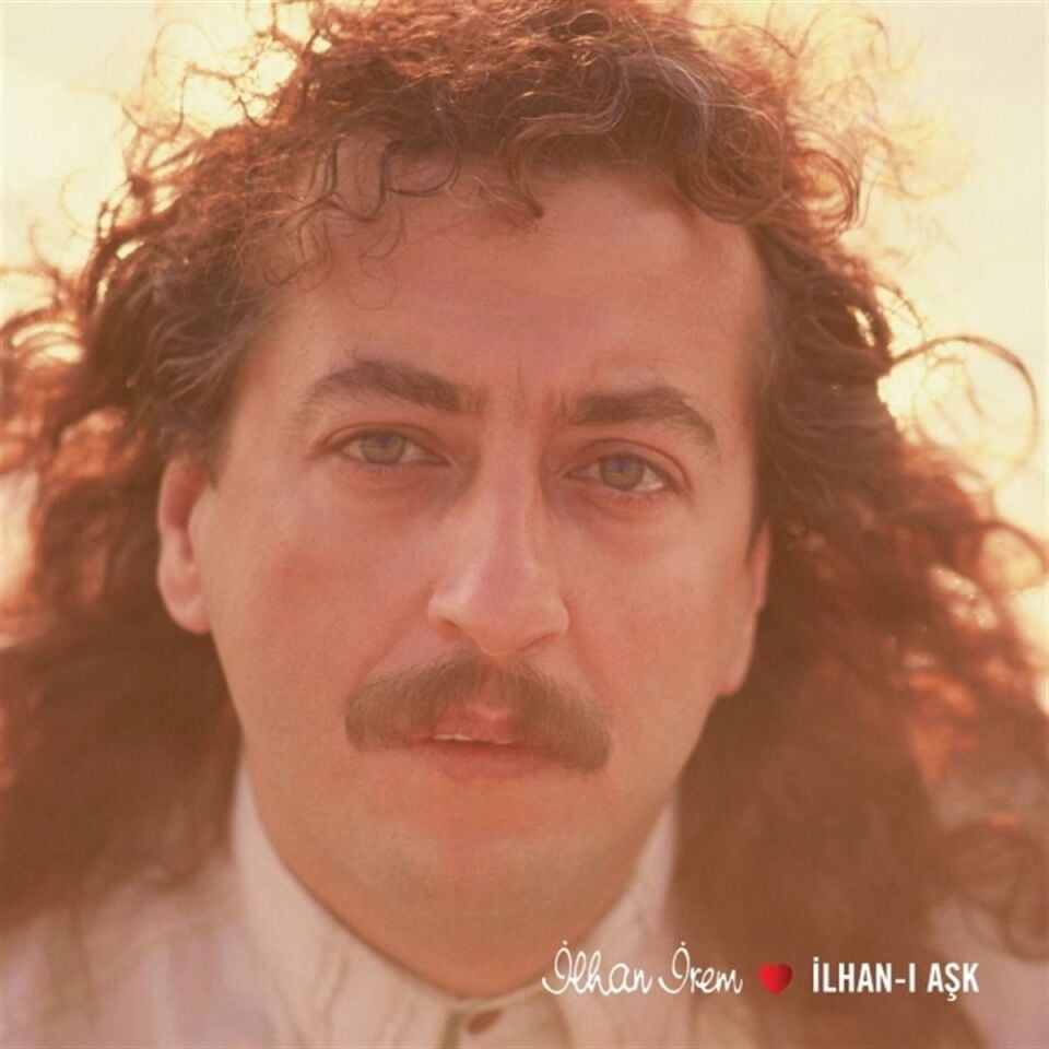 İlhan İrem İlhan-ı Aşk - 2 Plak