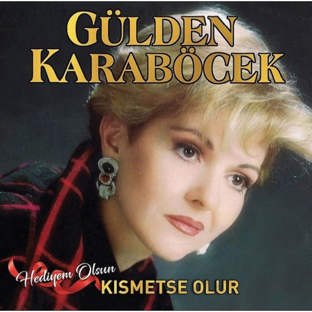 Gülden Karaböcek Hediyem Olsun / Kısmetse Olur - Plak