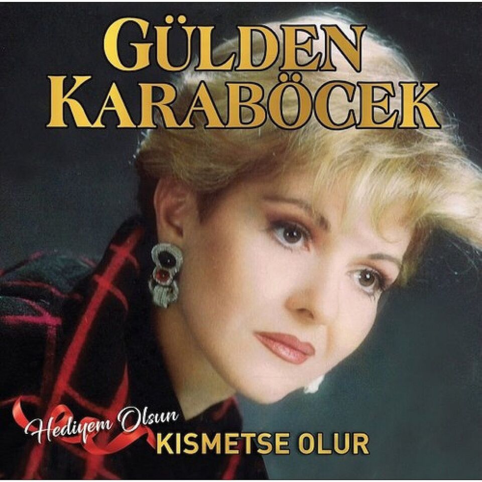Gülden Karaböcek Hediyem Olsun / Kısmetse Olur - Plak