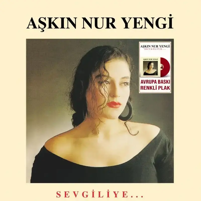 Aşkın Nur Yengi Sevgiliye - Renkli Plak