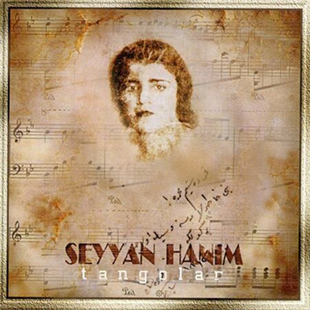 Seyyan Hanım Tangolar - Plak