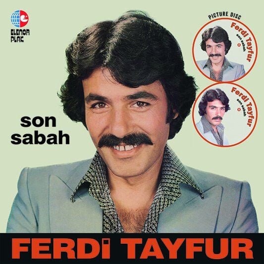 Ferdi Tayfur Son Sabah - Picture Disk