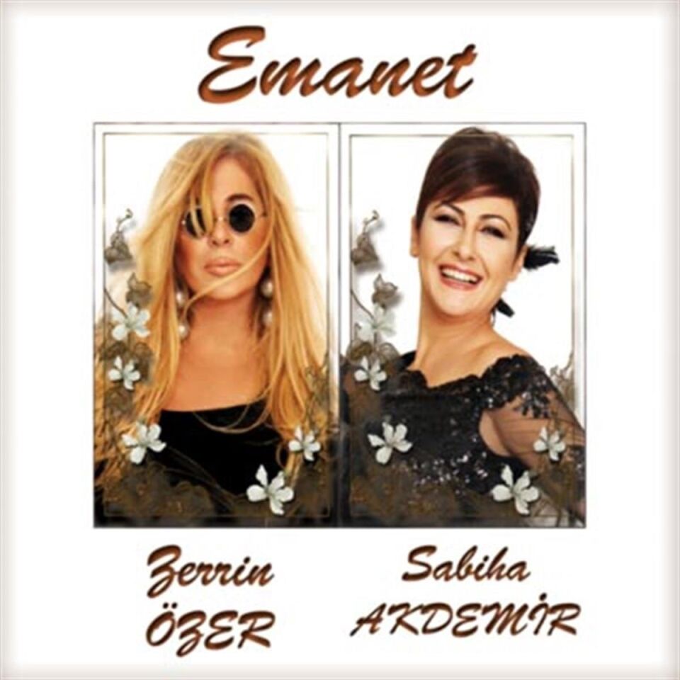 Zerrin Özer & Sabiha Akdemir - Emanet CD